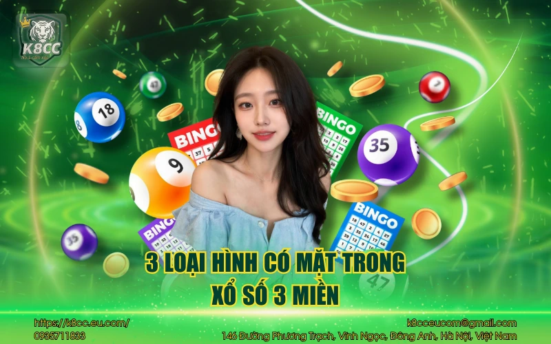 3 loại hình có mặt trong xổ số 3 miền