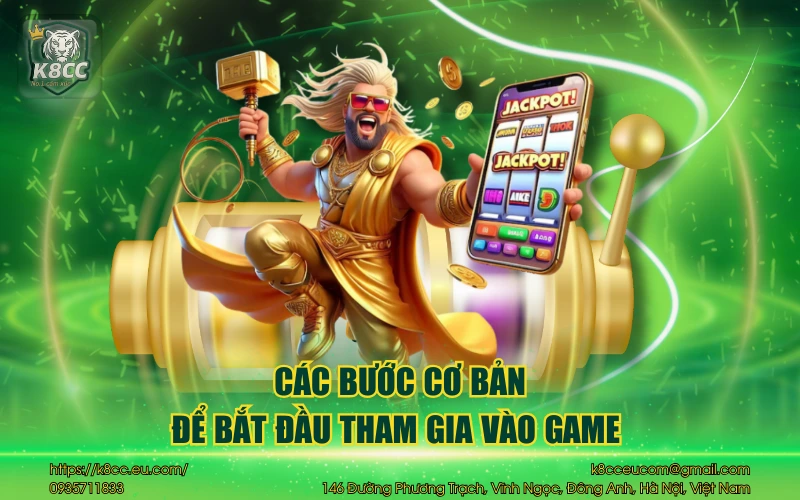 Các bước cơ bản để bắt đầu tham gia vào game