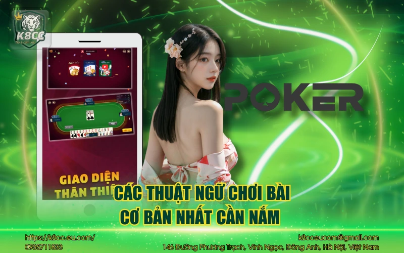 Các thuật ngữ chơi bài cơ bản nhất cần nắm