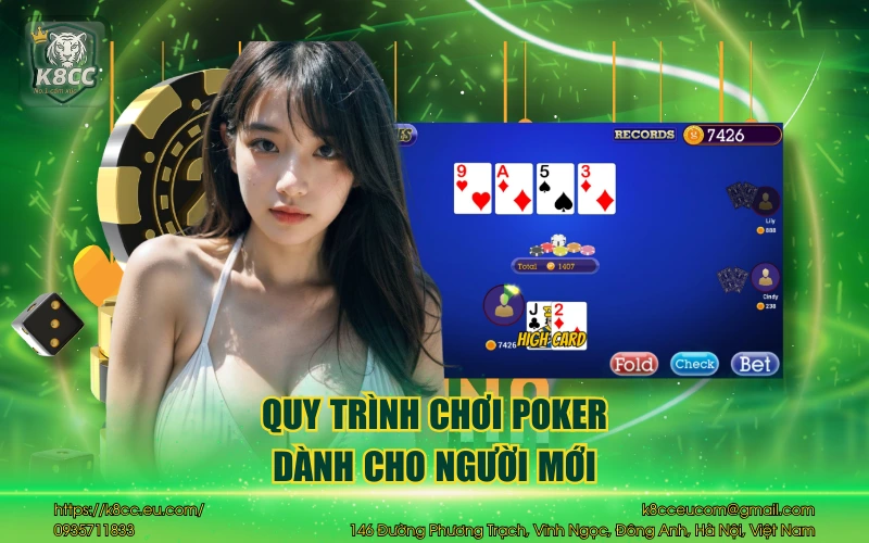 Quy trình chơi poker dành cho người mới
