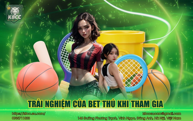 Trải nghiệm đến từ anh em bet thủ
